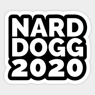 Nard Dogg 2020 Sticker